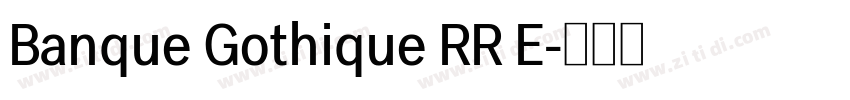 Banque Gothique RR E字体转换 Banque Gothique RR E字体转换
